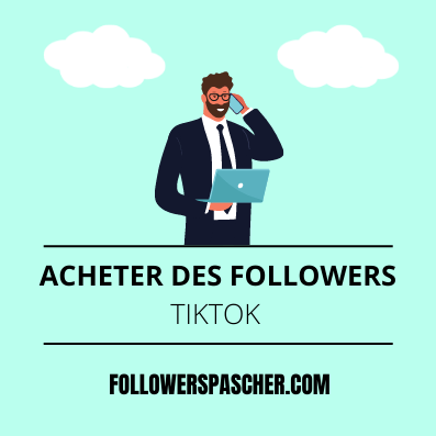 acheter des followers tiktok