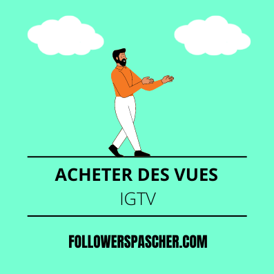 acheter des vues IGTV