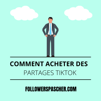 comment acheter des partages tiktok