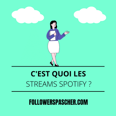 C'est Quoi Les Streams Spotify