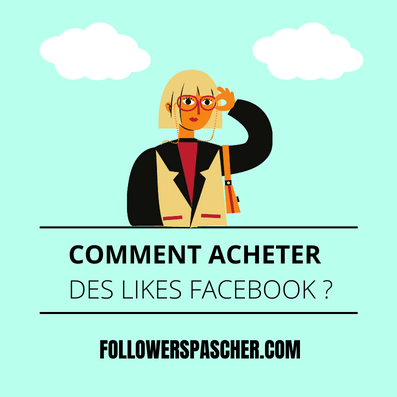 comment acheter des likes Facebook