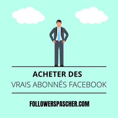 acheter des vrais likes Facebook