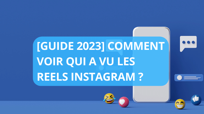 Blog voir qui a vu reels instagram