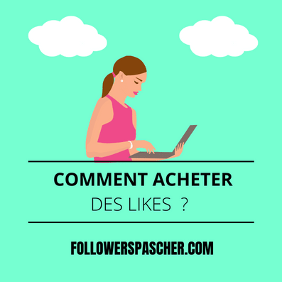 comment acheter des likes